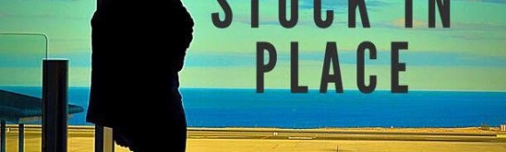 STUCK IN PLACE