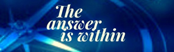 THE ANSWER IS WITHIN