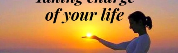 TAKING CHARGE OF YOUR LIFE